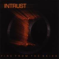 Intrust : Fire From The Skies